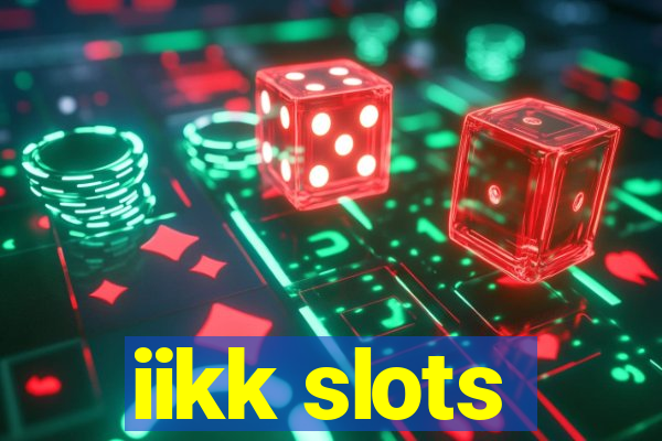 iikk slots